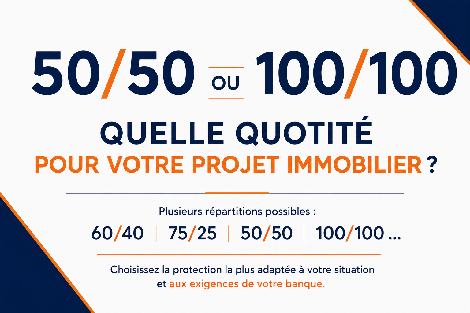 50/50 ou 100/100 : quelle quotité choisir pour votre assurance emprunteur ?